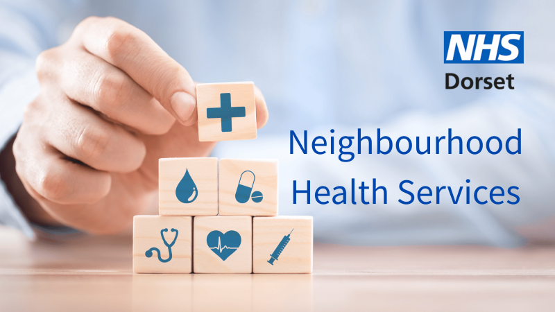 Neighbourhood Health Services - Dorset Leads the Way