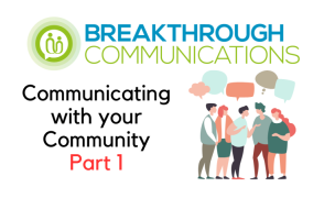 Communicating with your community Part 1